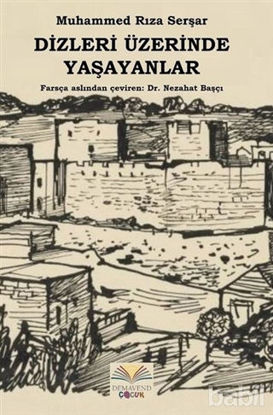 Picture of Dizleri Üzerinde Yaşayanlar