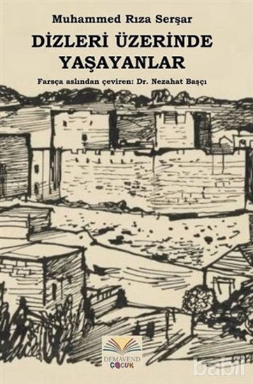 Picture of Dizleri Üzerinde Yaşayanlar