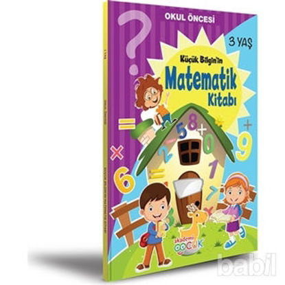 Picture of Okul Öncesi Küçük Bilginin Matematik Kitabı (3 Yaş)