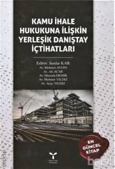 Picture of Kamu İhale Hukukuna İlişkin Yerleşik Danıştay İçtihatları