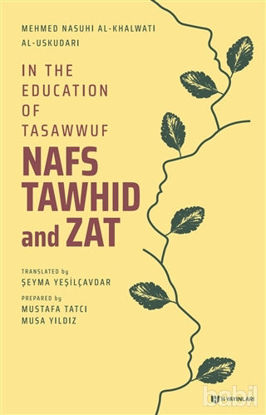 Picture of In the Education of Tasawwuf Nafs Tawhid and Zat