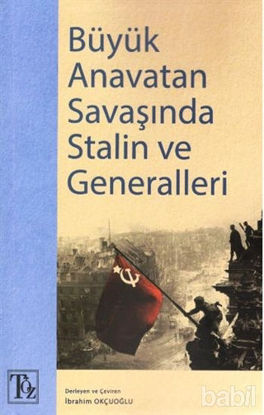 Picture of Büyük Anavatan Savaşında Stalin ve Generalleri