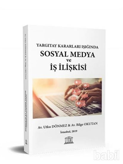 Picture of Yargıtay Kararları Işığında Sosyal Medya ve İş İlişkisi