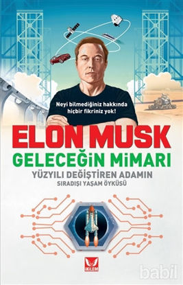 Picture of Elon Musk Geleceğin Mimarı