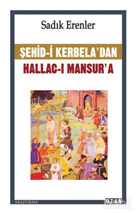 Picture of Şehid-i Kerbela’dan Hallac-ı Mansur’a