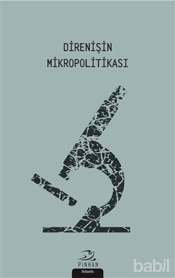 Picture of Direnişin Mikropolitikası