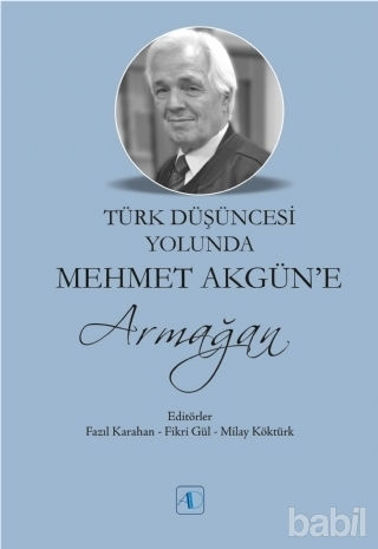Picture of Türk Düşüncesi Yolunda Mehmet Akgün’e Armağan