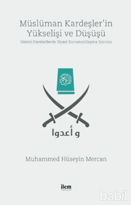 Picture of Müslüman Kardeşler'in Yükselişi ve Düşüşü