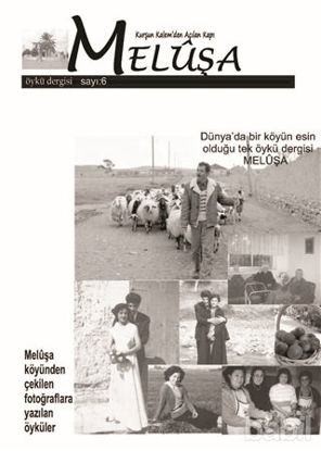 Picture of Meluşa Öykü Dergisi Sayı: 6 Nisan - Mayıs - Haziran 2019