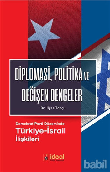 Picture of Diplomasi, Politika ve Değişen Dengeler