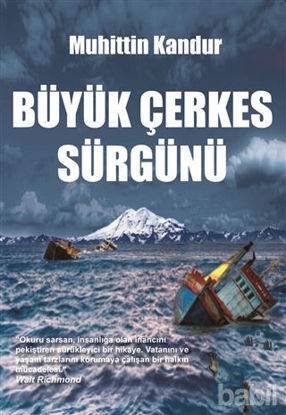 Picture of Büyük Çerkes Sürgünü