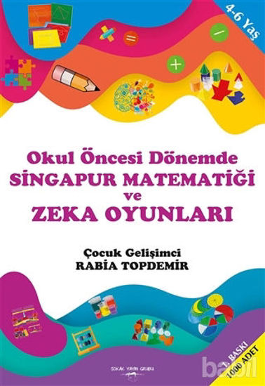 Picture of Okul Öncesi Dönemde Singapur Matematiği ve Zeka Oyunları