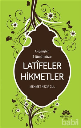Picture of Geçmişten Günümüze Latifeler Hikmetler