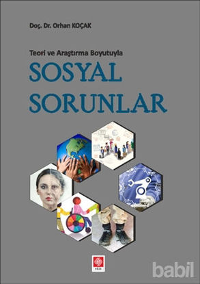 Picture of Teori ve Araştırma Boyutuyla Sosyal Sorunlar