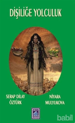 Picture of Dişiliğe Yolculuk
