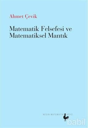 Picture of Matematik Felsefesi ve Matematiksel Mantık