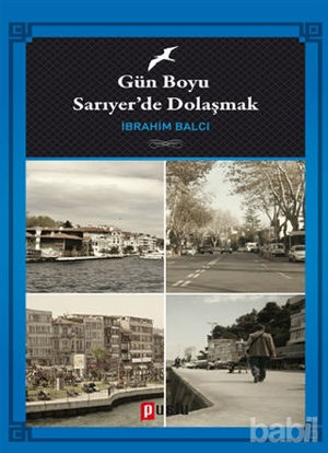 Picture of Gün Boyu Sarıyer'de Dolaşmak