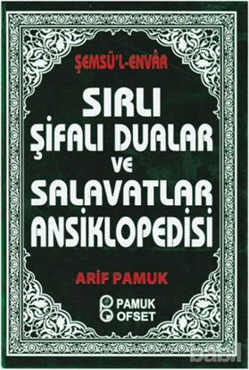 Picture of Sırlı Şifalı Dualar ve Salavatlar Ansiklopedisi