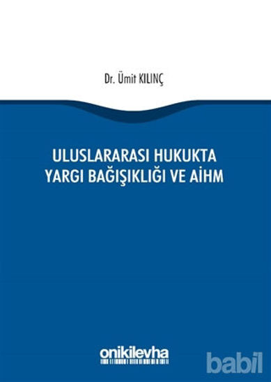 Picture of Uluslararası Hukukta Yargı Bağışıklığı ve AİHM