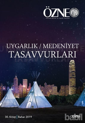 Picture of Özne 30. Kitap - Uygarlık Medeniyet Tasavvurları Bahar 2019
