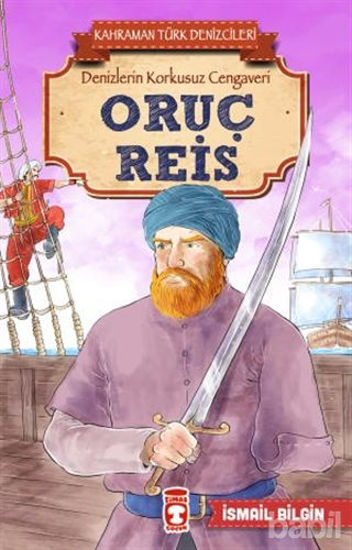 Picture of Oruç Reis - Kahraman Türk Denizcileri