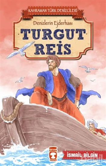 Picture of Turgut Reis - Kahraman Türk Denizcileri