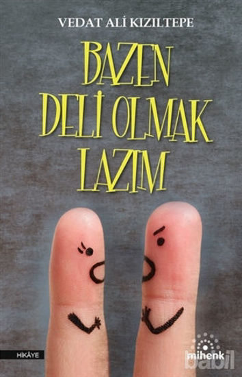 Picture of Bazen Deli Olmak Lazım