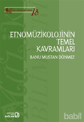 Picture of Etnomüzikolojinin Temel Kavramları