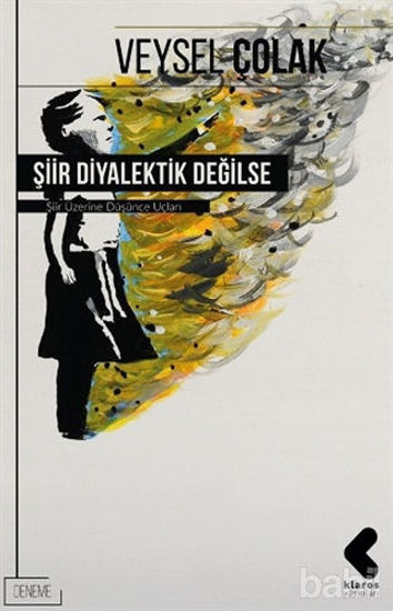 Picture of Şiir Diyalektik Değilse