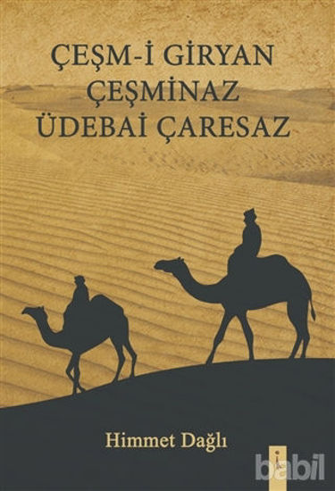 Picture of Çeşm-i Giryan Çeşminaz Üdebai Çaresaz