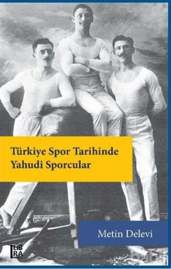 Picture of Türkiye Spor Tarihinde Yahudi Sporcular