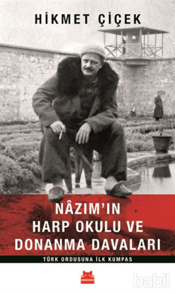 Picture of Nazım'ın Harp Okulu ve Donanma Davaları