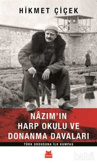 Picture of Nazım'ın Harp Okulu ve Donanma Davaları