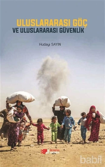 Picture of Uluslararası Göç ve Uluslararası Güvenlik