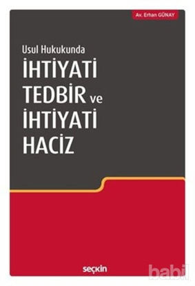 Picture of Usul Hukukunda İhtiyati Tedbir ve İhtiyati Haciz