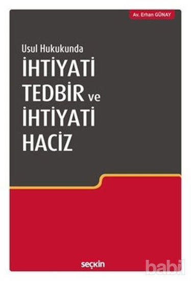 Picture of Usul Hukukunda İhtiyati Tedbir ve İhtiyati Haciz