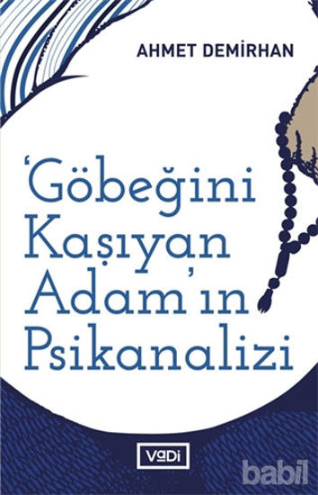 Picture of Göbeğini Kaşıyan Adamın Psikanalizi