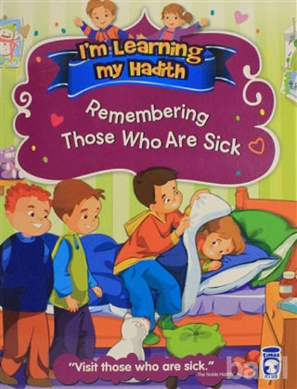 Picture of I'm Learning My Hadith - Remembering Those Who Are Sick
