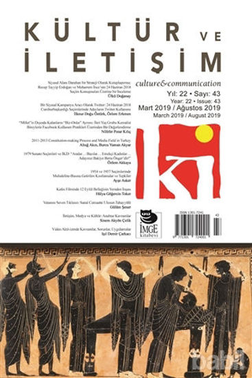 Picture of Kültür ve İletişim Dergisi Sayı: 43 Yıl: Mart 2019 / Ağustos 2019