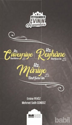 Picture of Peygamber Evinin Hanımları - Hz. Cüveyride Bint Haris - Hz. Reyhane Bint Şem'un - Hz. Mariye Bint Şem'un