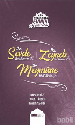 Picture of Peygamber Evinin Hanımları - Hz. Sevde Bint Zem'a - Hz. Zeynep Bint Hüzeyme - Hz. Meymune Bint Haris