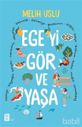Picture of Ege'yi Gör ve Yaşa