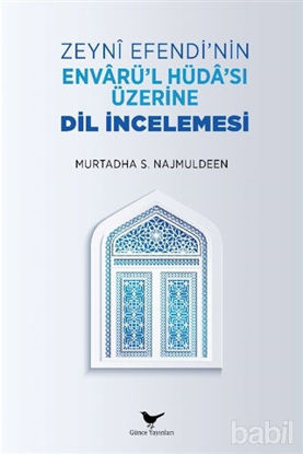 Picture of Zeyni Efendi’nin Envarü’l-Hüda’sı Üzerine Dil İncelemesi