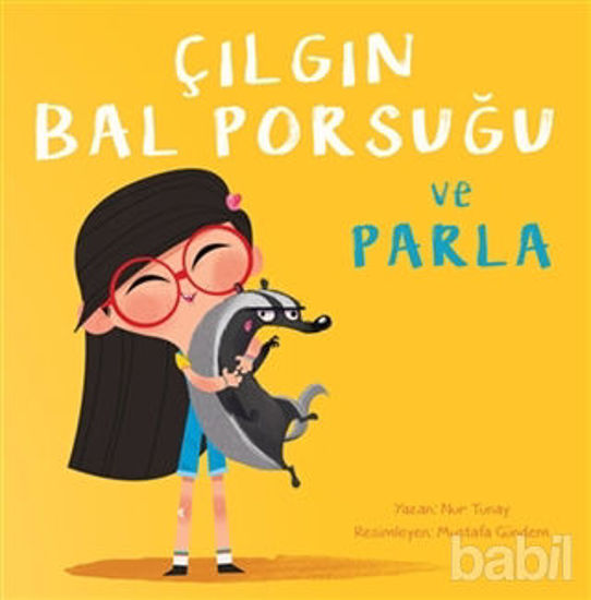Picture of Çılgın Bal Porsuğu ve Parla
