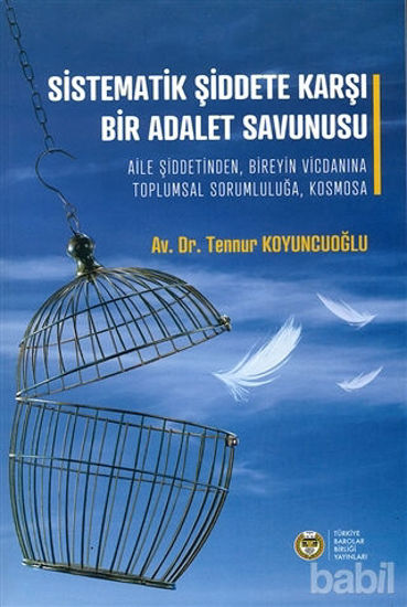 Picture of Sistematik Şiddete Karşı Bir Adalet Savunusu