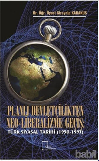 Picture of Planlı Devletçilikten Neo-Liberalizme Geçiş