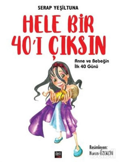 Picture of Hele Bir 40’ı Çıksın