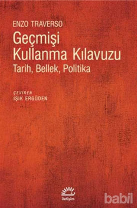 Picture of Geçmişi Kullanma Kılavuzu