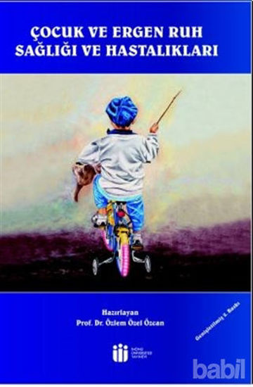 Picture of Çocuk ve Ergen Ruh Sağlığı ve Hastalıkları