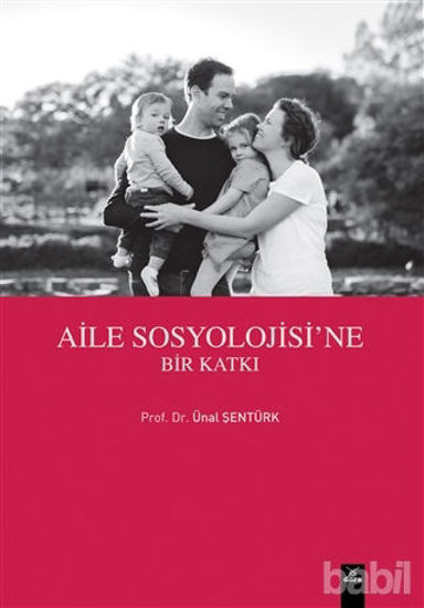 Picture of Aile Sosyolojisi'ne Bir Katkı